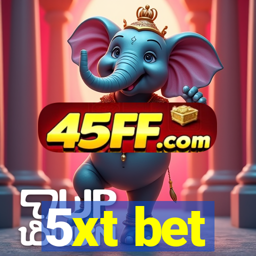 5xt bet
